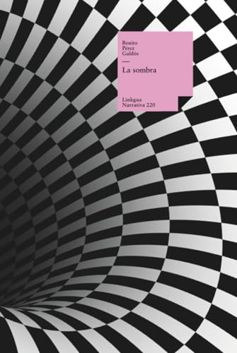La sombra (Narrativa) (Spanish Edition)