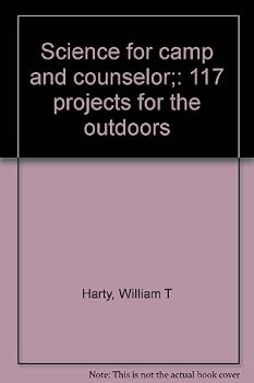 Unknown Binding Science for camp and counselor;: 117 projects for the outdoors Book