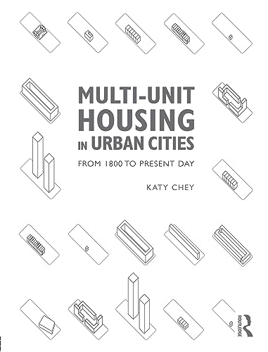 Multi-Unit Housing in Urban Cities: From 1800 to Present Day