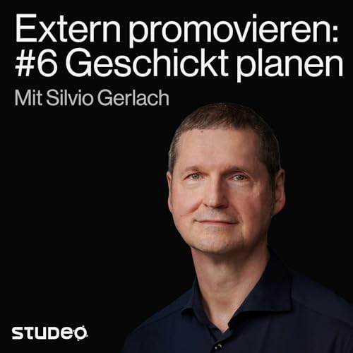Extern promovieren #6: Mit welchen Planungstechniken die Dissertation sogar neben dem Beruf gelingen kann