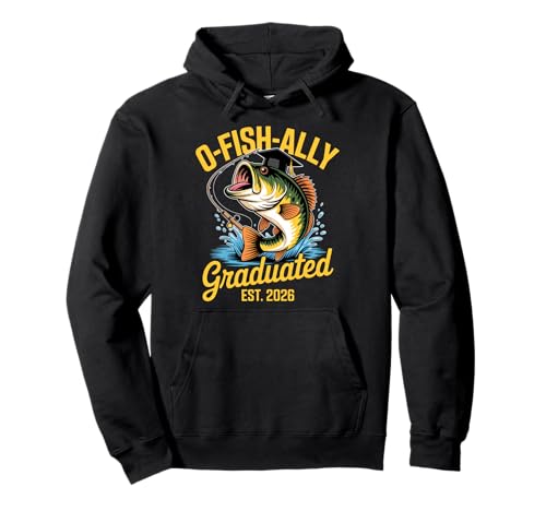 O Fish Ally Graduated Est 2026 Funny Fishing Graduation Pullover Hoodie