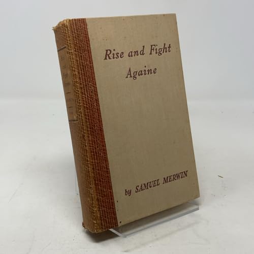 Rise and fight againe;: The story of a life-long friend,