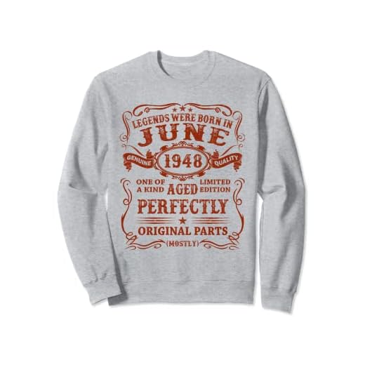 75 Años Hombre Mujer Regalo Las Leyendas Nacen En Junio 1948 Sudadera