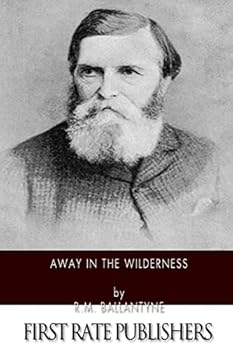 Away In The Wilderness: Red Indians And Fur Traders Of North America
