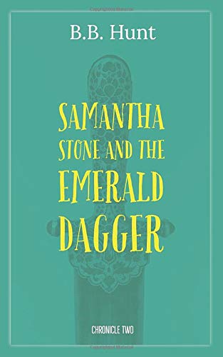 Samantha Stone and the Emerald Dagger