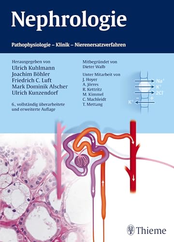 Nephrologie: Pathophysiologie - Klinik - Nierenersatzverfahren