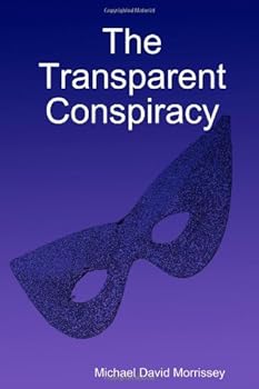 Paperback The Transparent Conspiracy Book