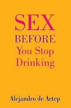 Paperback Sex Before You Stop Drinking Book