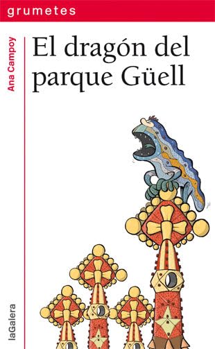 El Dragón Del Parque Güell: 117 (Grumetes)