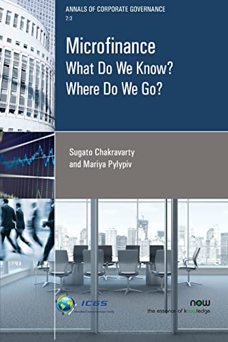 Microfinance: What Do We Know? Where Do We Go? (Annals of Corporate Governance)