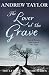 The Lover of the Grave: The Lydmouth Series (The Lydmouth Crime Series)