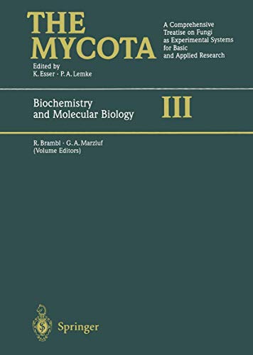Biochemistry and Molecular Biology (The Mycota, 3)
