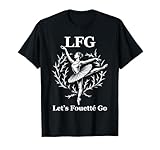 Let's Fouetté Go Funny Ballerina Ballet Dance Camiseta