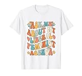 Ask Me About My Liberal Feminist Agenda T-Shirt