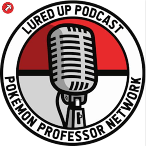 『Lured Up - A Pok&eacute;mon GO Podcast』のカバーアート