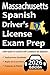 Preparaci&Atilde;&sup3;n para el Examen de Licencia de Conducir en Espa&Atilde;&plusmn;ol de Massachusetts: Preguntas de Pr&Atilde;&iexcl;ctica Basadas en el &Atilde;&ordm;ltimo Manual del Conductor, ... que Necesita para Aprobar! (Spanish Edition)