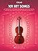 101 Hit Songs: for Cello