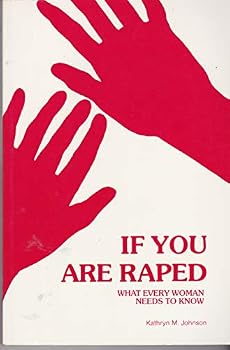 Paperback If you are raped: What every woman needs to know Book