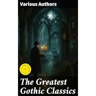 The Greatest Gothic Classics