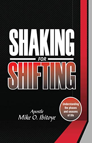 Shaking For Shifting: Understanding the Phases and Seasons of Life