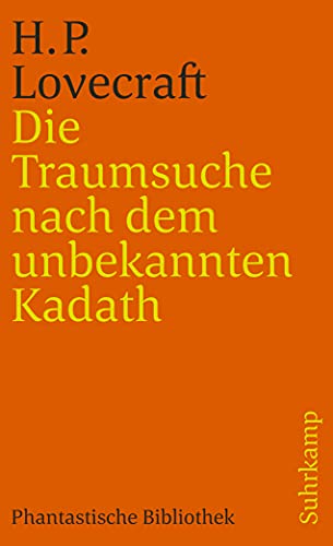 Die Traumsuche nach dem unbekannten Kadath: Eine
