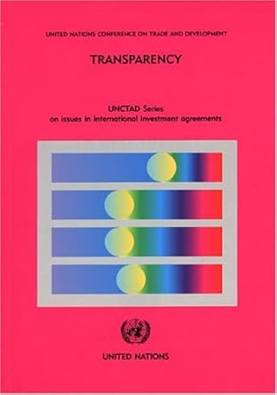 Transparency (Unctad Series on Issues in Intl Investment Agreem)