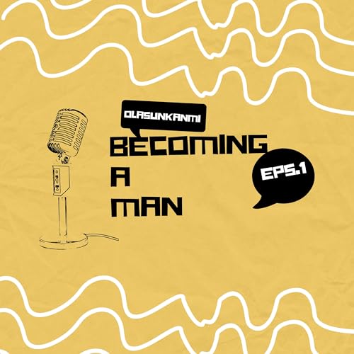 becoming a man