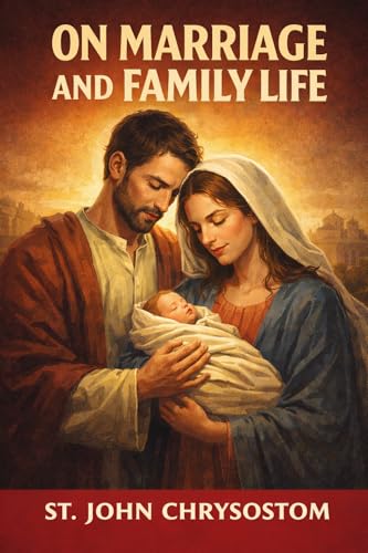 On Marriage and Family Life