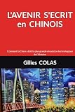 L'AVENIR S'ECRIT en CHINOIS...