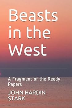 Paperback Beasts in the West: A Fragment of the Reedy Papers Book