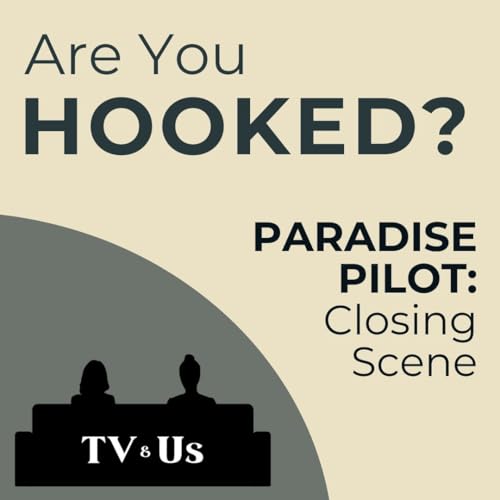 Are You Hooked? | Paradise Pilot Closing Scene