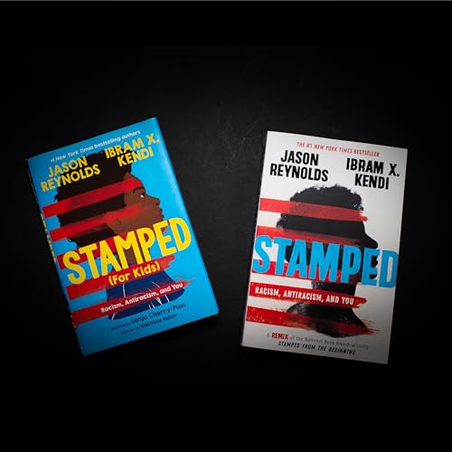 Image of Stamped: Racism, Antiracism, and You: A Remix of the National Book Award-winning Stamped from the Beginning