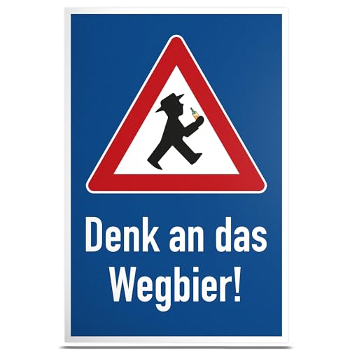 DankeDir! Wegbier Reminder Schild mit Spruch - lustiges Geschenk für ihn Geschenkidee Geburtstagsgeschenk Männer Jungs Party Deko Zubehör Scherzartikel JGA - Accessoire Fotobox