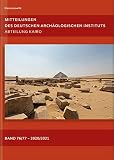 Mitteilungen des Deutschen Archäologischen Instituts, Abteilung Kairo 76/77 (2020/2021) - Herausgeber: Stephan J. Seidlmayer, Daniel Polz 