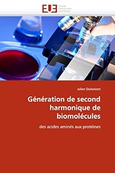 Paperback Génération de Second Harmonique de Biomolécules [French] Book