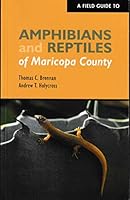 A Field Guide to Amphibians and Reptiles of Maricopa County 0917563522 Book Cover