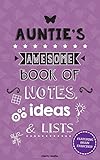 Auntie's Awesome Book Of Notes, Lists & Ideas: Featuring brain exercises!