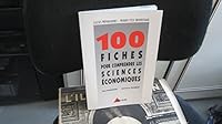 100 fiches pour comprendre les sciences économiques 2842911393 Book Cover