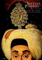Sultan's Portrait, The (Art series / Isbank) 975458219X Book Cover