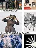  The World of Charles and Ray Eames