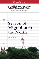 GradeSaver(TM) ClassicNotes: Season of Migration to the North 1602592578 Book Cover