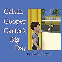 Calvin Cooper Carter's Big Day 0964195941 Book Cover