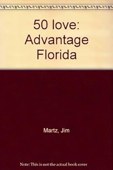 Hardcover 50 love: Advantage Florida Book