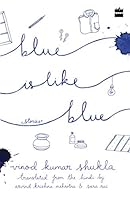 Blue is Like Blue 9353029325 Book Cover