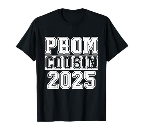 Prom Squad 2025 Proud Cousin se graduó de la promoción de graduación de 2025 Camiseta
