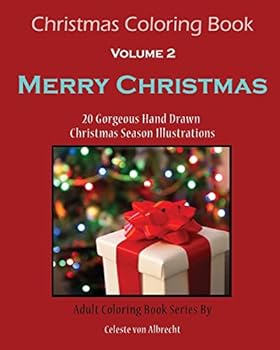 Paperback Christmas Coloring Book: Merry Christmas: 20 Gorgeous Hand Drawn Christmas Season Illustrations Book