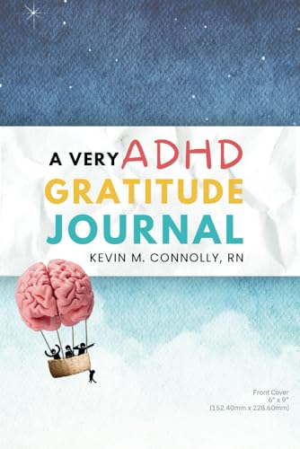A Very ADHD Gratitude Journal: Made by an ADHD Nurse