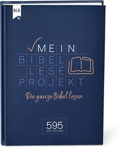 Mein Bibellese-Projekt: Die ganze Bibel lesen