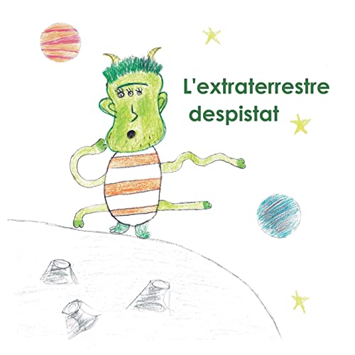 L'extraterrestre despistat (Catalan Edition)