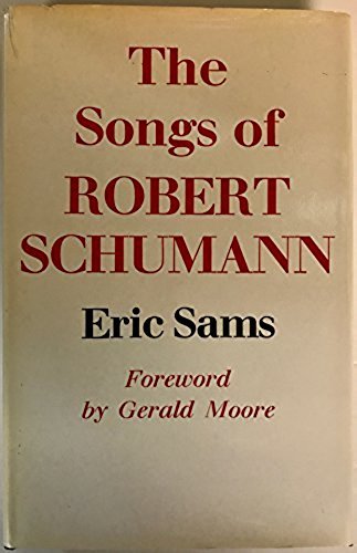 The Songs of Robert Schumann B001O5OVUU Book Cover
